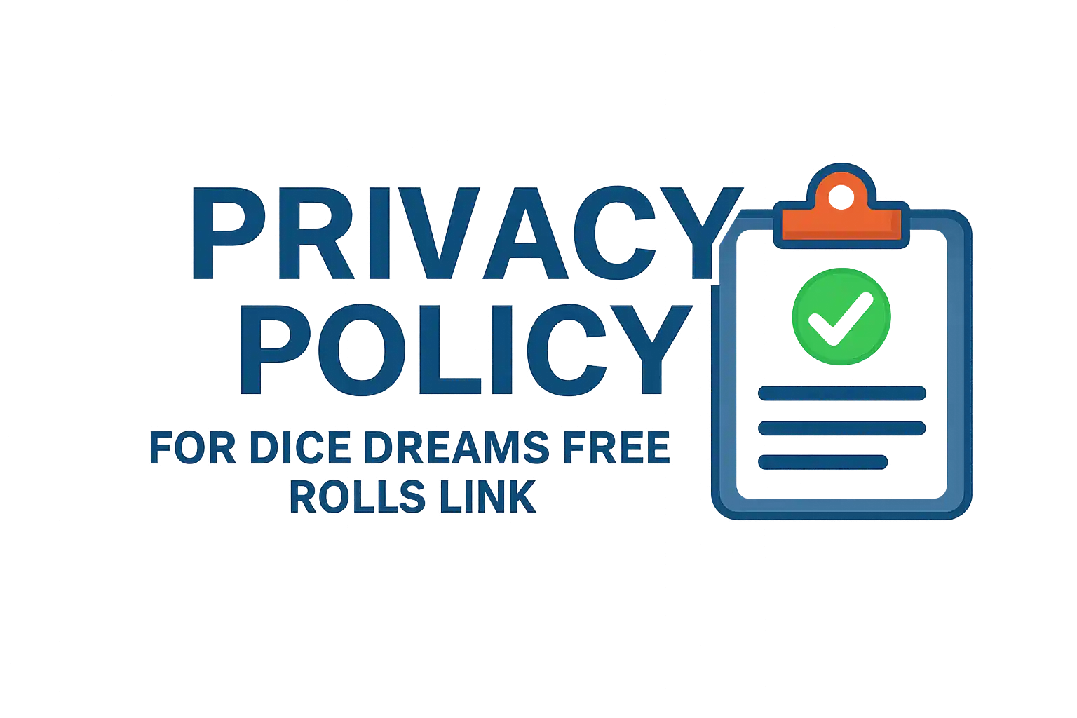 dice dreams free rolls privacy policy